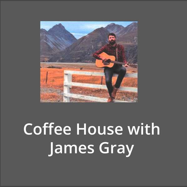 Coffee House with James Gray